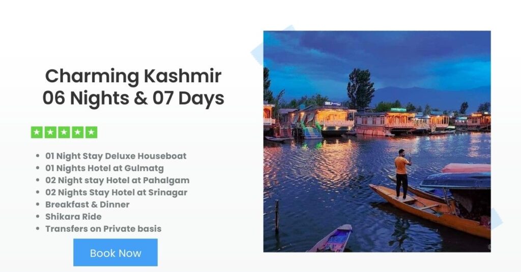06Nights and 07 Days kashmir tour