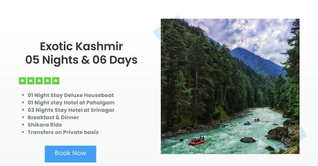 05Nights and 06 Days kashmir tour