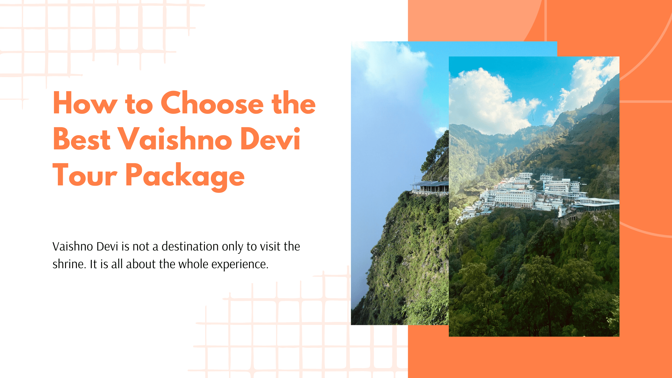 How to Choose the Best Vaishno Devi Tour Package